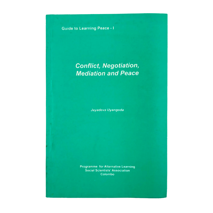 Guide to Learning Peace - 1: Conflict  Negotiation  Mediation and Peace