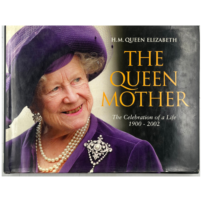 H. M. Queen Elizabeth The Queen Mother: The Celebration of a Life 1900-2002