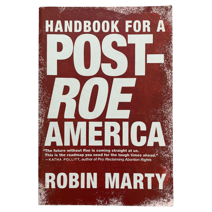 Handbook for a Post-Roe America