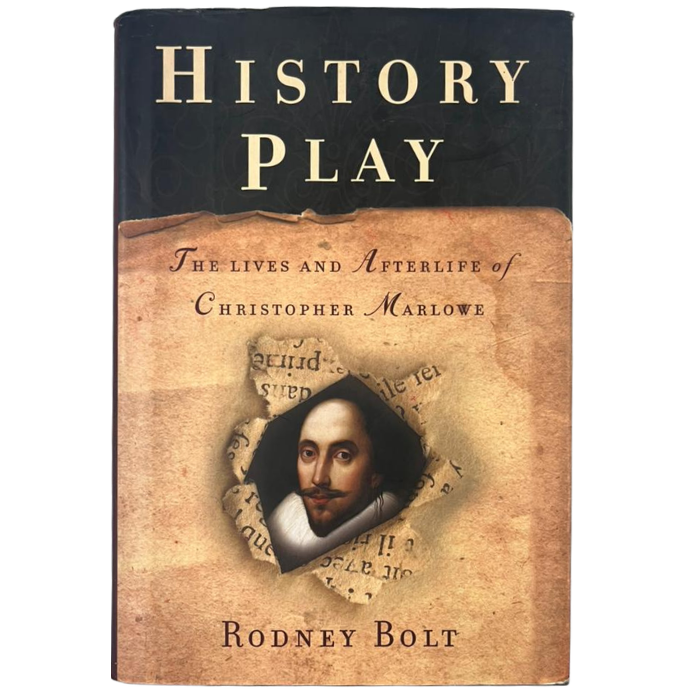 History Play: The Lives and Afterlife of Christopher Marlowe