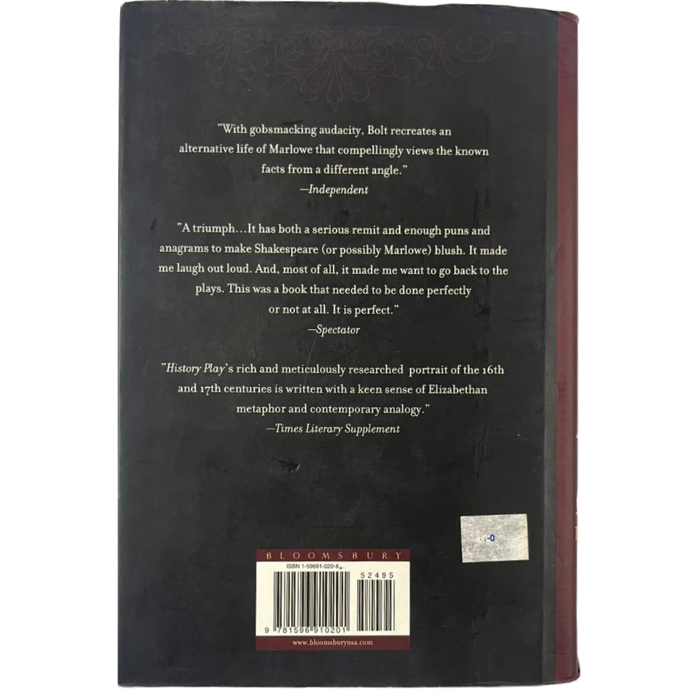 History Play: The Lives and Afterlife of Christopher Marlowe