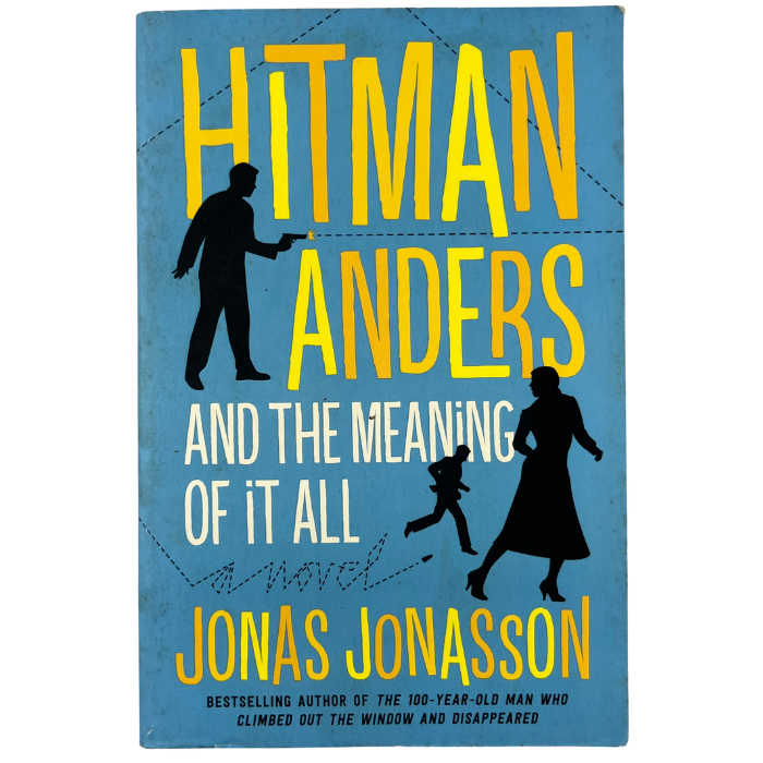 Hitman Anders and the Meaning of It All