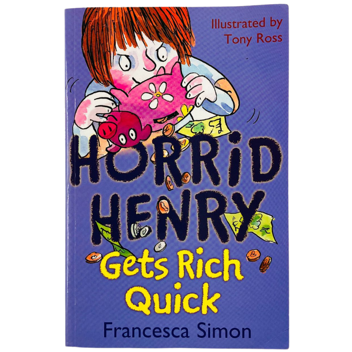 Horrid Henry Gets Rich Quick