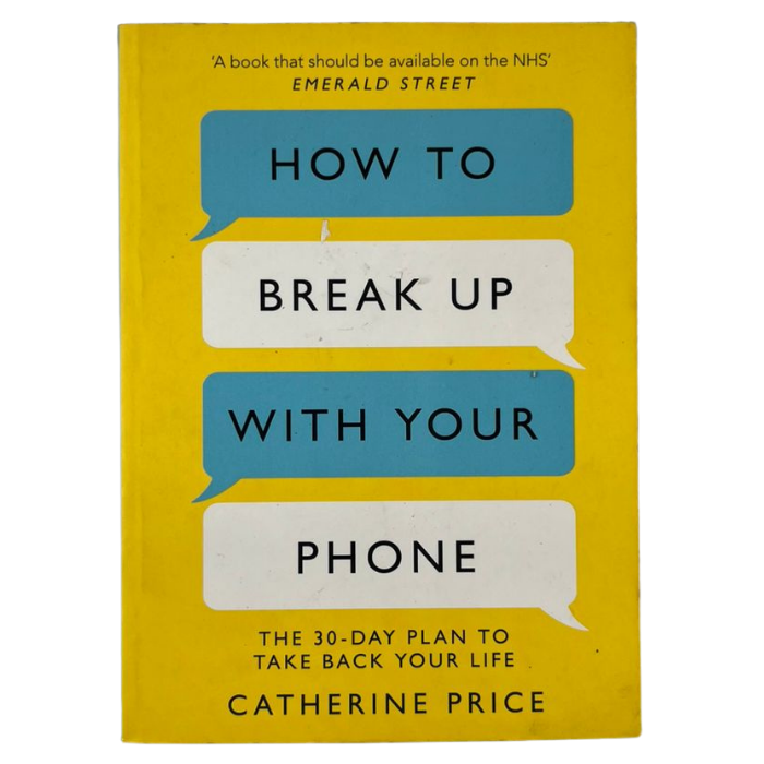How to Break Up With Your Phone