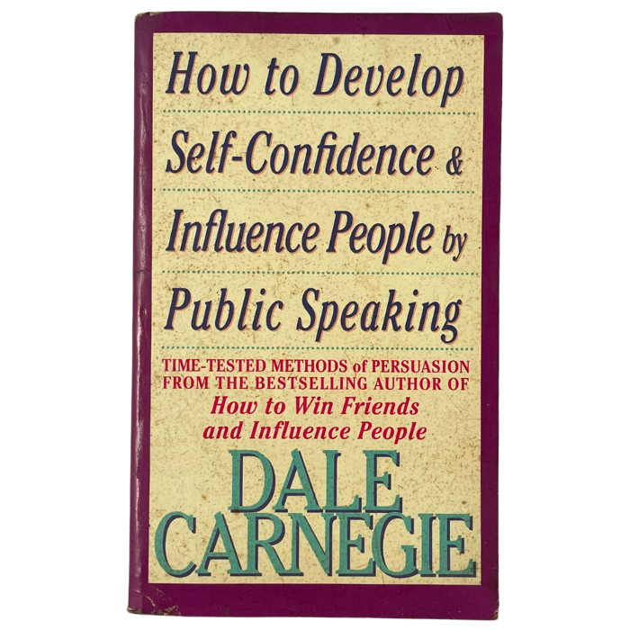 How to Develop Self-Confidence & Influence People by Public Speaking