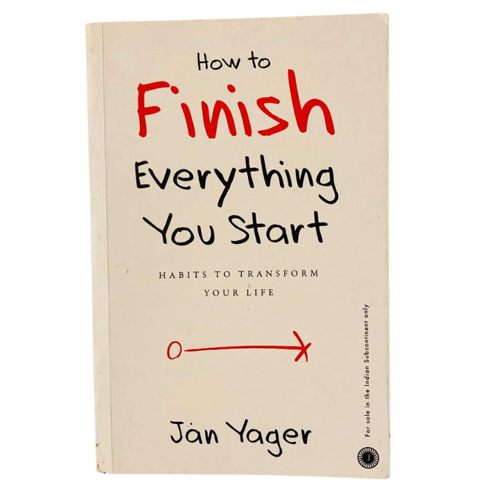 How to Finish Everything You Start