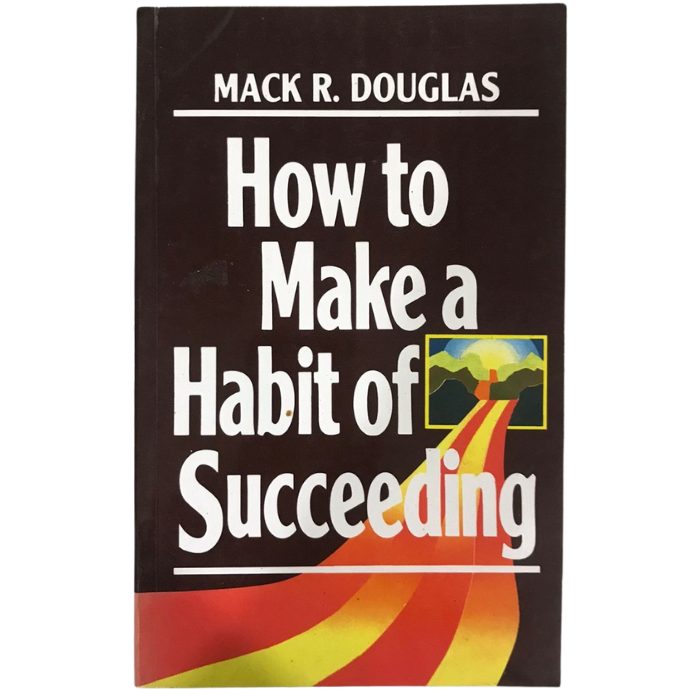 How to Make a Habit of Succeeding