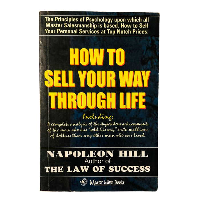 How to Sell Your Way Through Life
