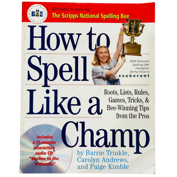 How to Spell Like a Champ