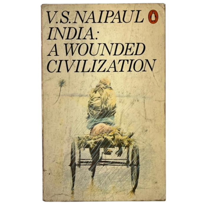 India: A Wounded Civilization (Duplicate)