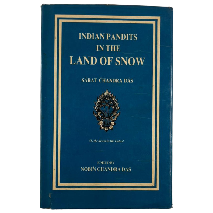 Indian Pandits in the Land of Snow