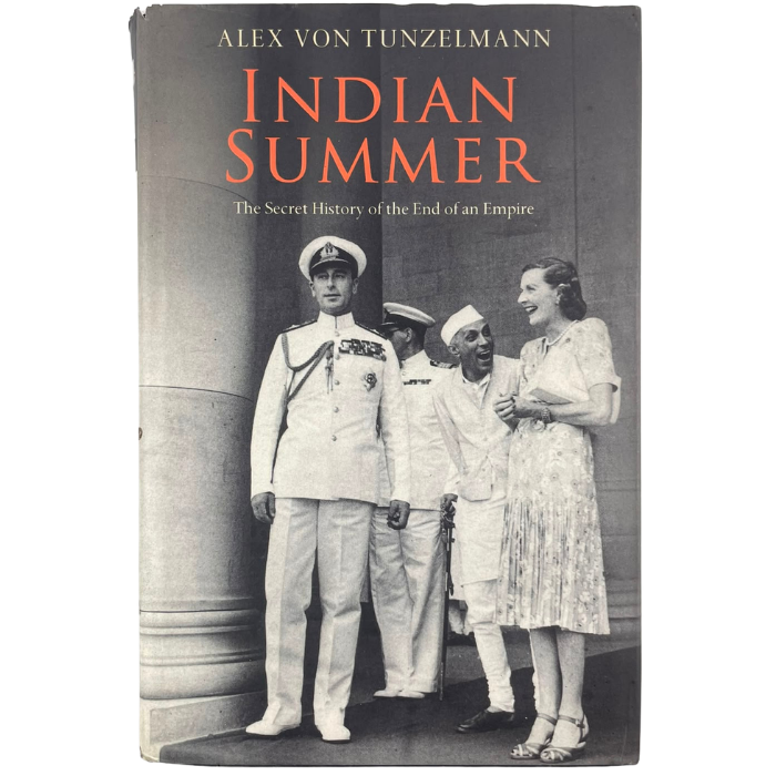 Indian Summer: The Secret History of the End of an Empire
