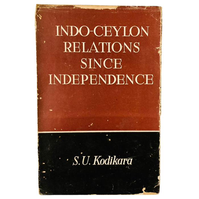 Indo-Ceylon Relations Since Independence