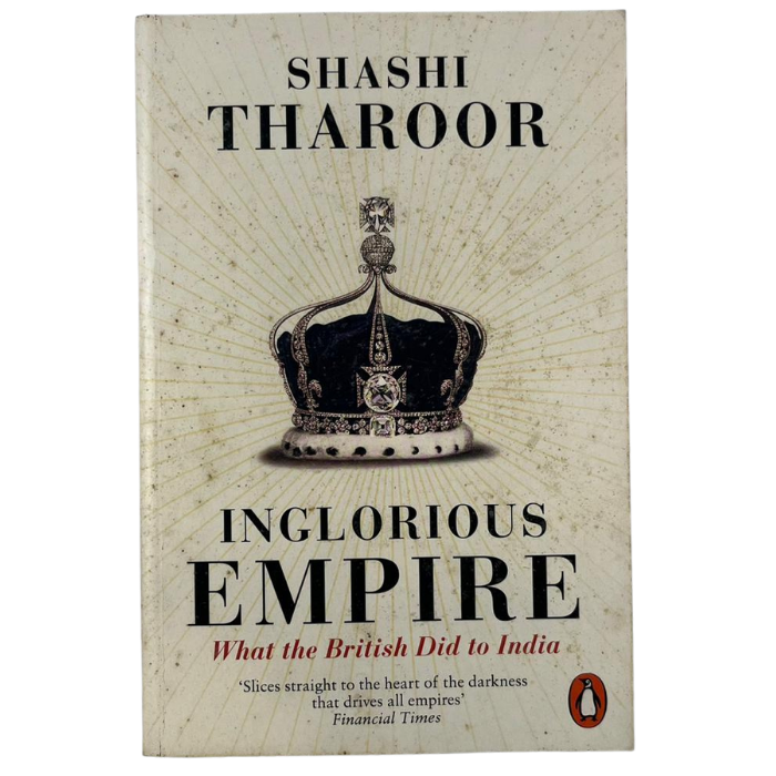 Inglorious Empire: What the British Did to India