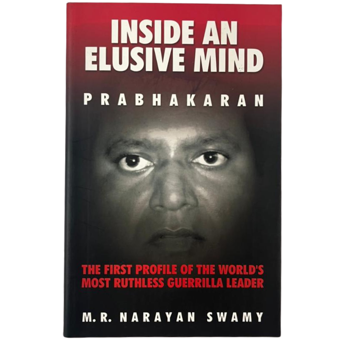 Inside an Elusive Mind : Prabhakaran