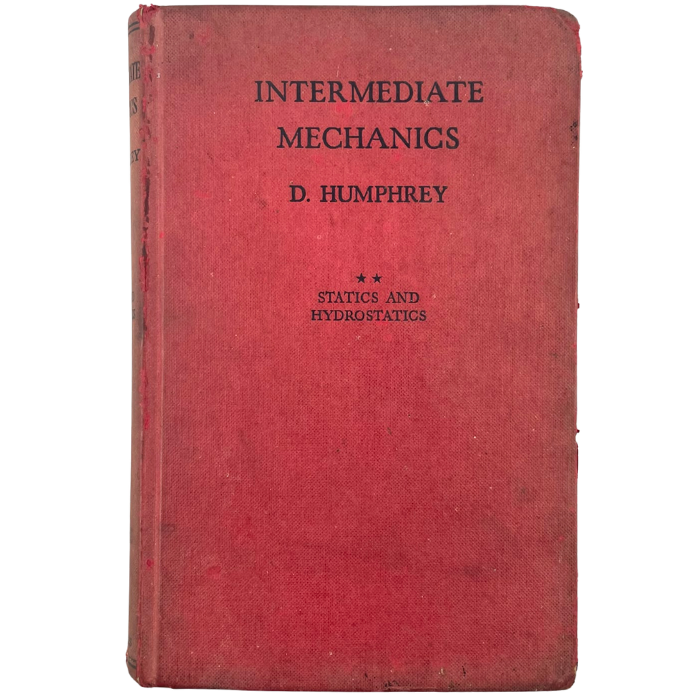 Intermediate Mechanics: Statics and Hydrostatics