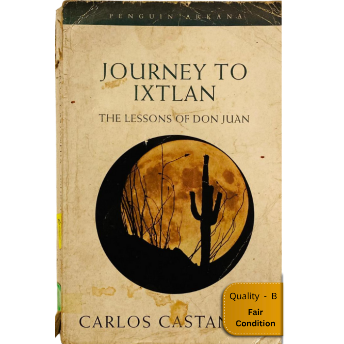 Journey to Ixtlan: The Lessons of Don Juan