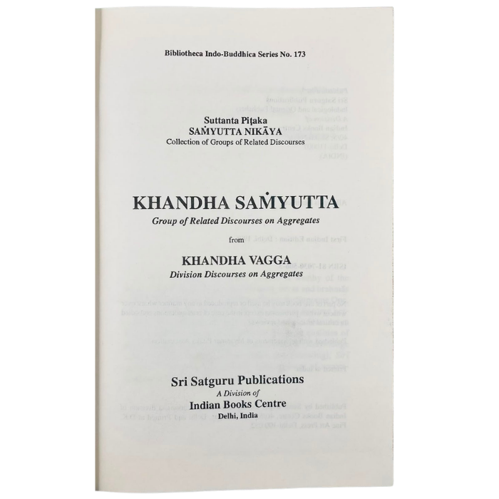 Khandha Samyutta: Group of Related Discourses on Aggregates