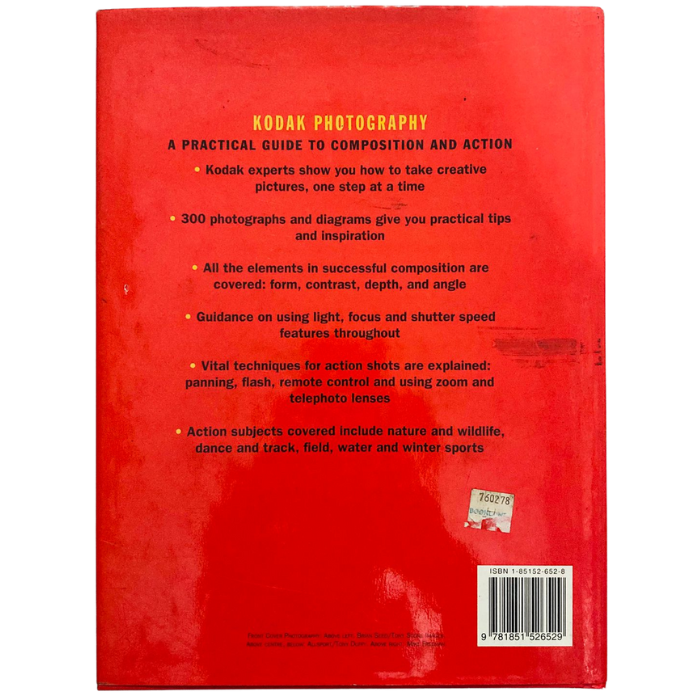 Kodak Photography: A Practical Guide to Composition and Action