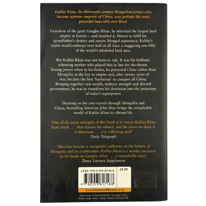 Kublai Khan: The Mongol King Who Remade China