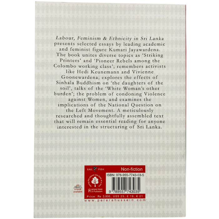 Labour  Feminism & Ethnicity in Sri Lanka: Selected Essays
