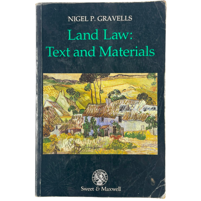 Land Law: Text and Materials