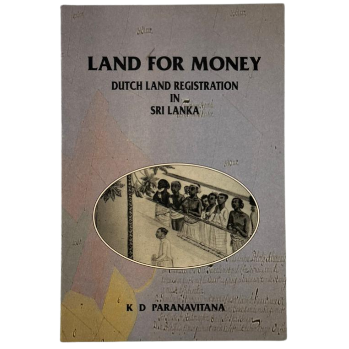 Land for Money: Dutch Land Registration in Sri Lanka