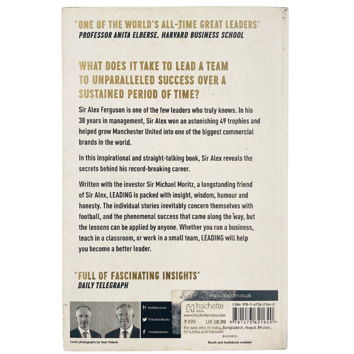 Leading: Lessons in leadership from the legendary Manchester United manager