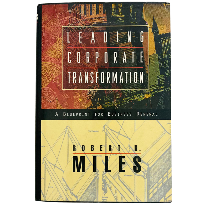 Leading Corporate Transformation: A Blueprint for Business Renewal