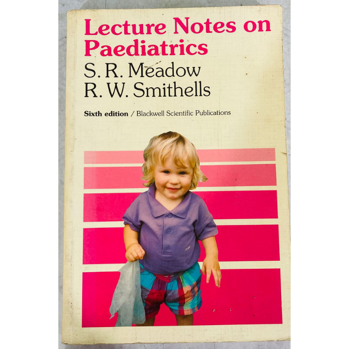 Lecture Notes on Paediatrics (Sixth Edition)