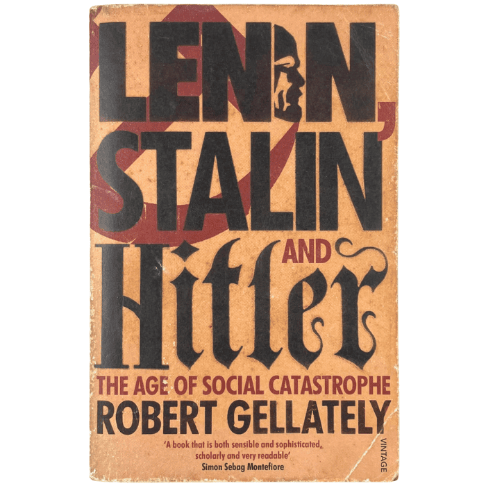 Lenin  Stalin and Hitler: The Age of Social Catastrophe