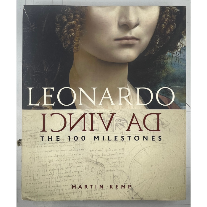 Leonardo da Vinci: The 100 Milestones