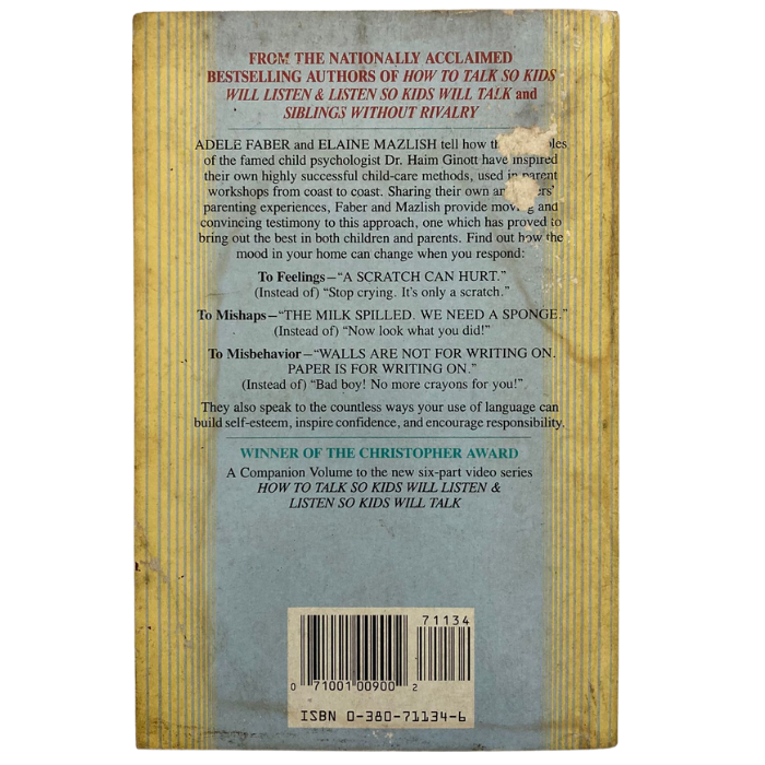 Liberated Parents  Liberated Children: Your Guide to a Happier Family