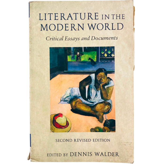 Literature in the Modern World: Critical Essays and Documents (Second Revised Edition)