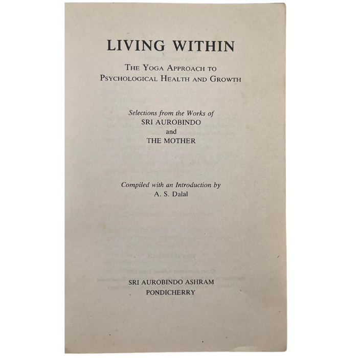 Living Within: The Yoga Approach to Psychological Health and Growth