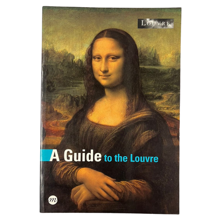 Louvre: A Guide to the Louvre