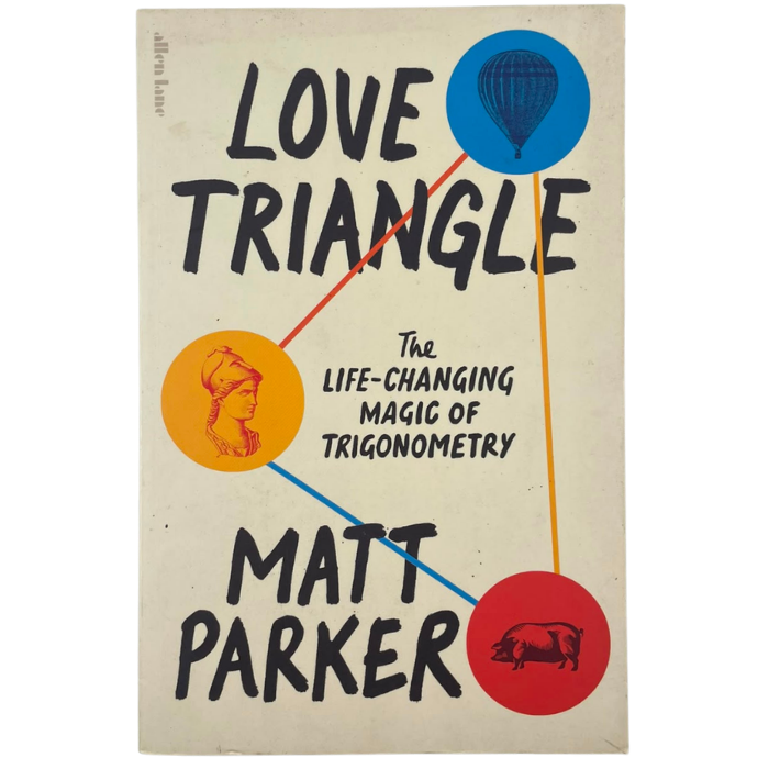 Love Triangle: The Life-Changing Magic of Trigonometry