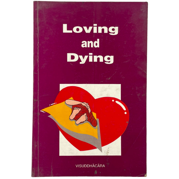 Loving and Dying