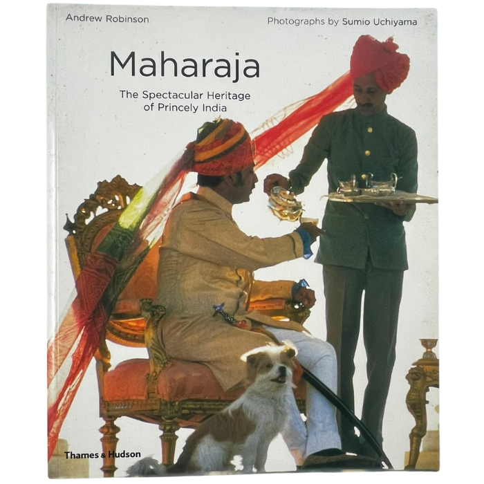 Maharaja: The Spectacular Heritage of Princely India