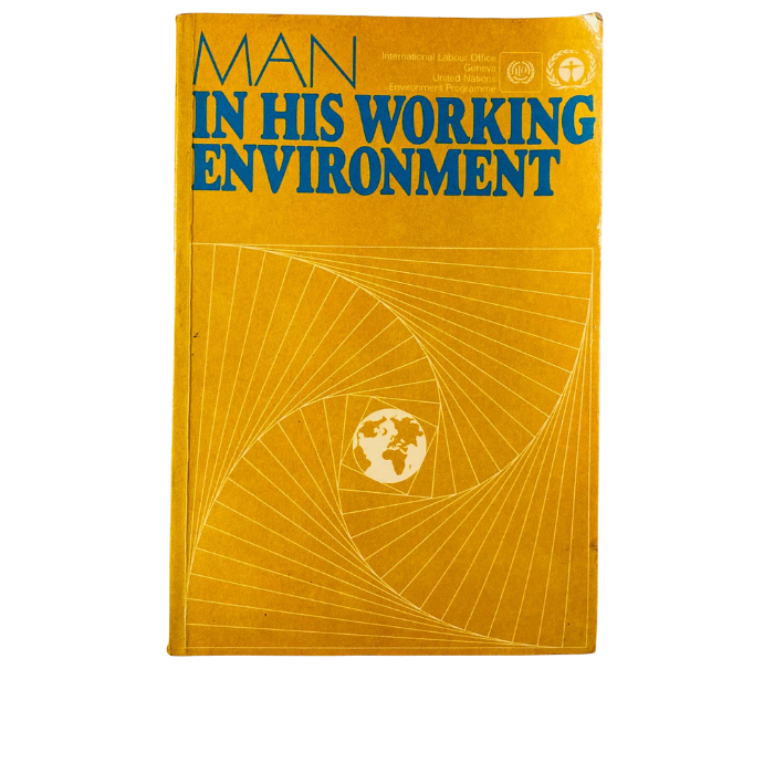 Man in His Working Environment