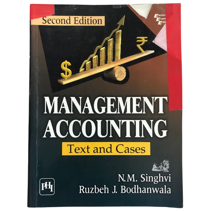 Management Accounting: Text and Cases
