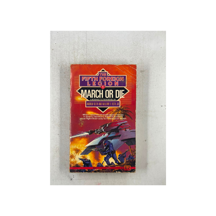 March or Die (Fifth Foreign Legion 1)