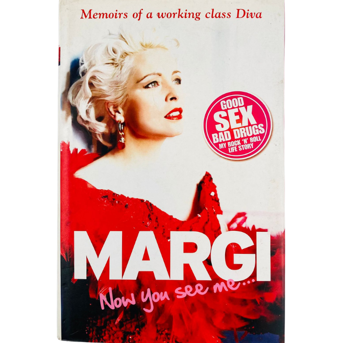 Margi Now You See Me: Memoirs of a Working Class Diva