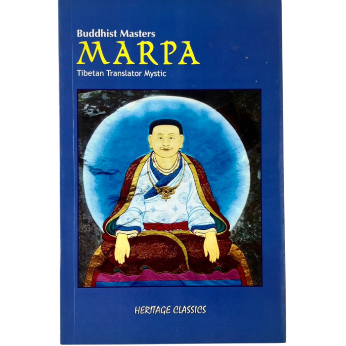Marpa: Tibetan Translator Mystic