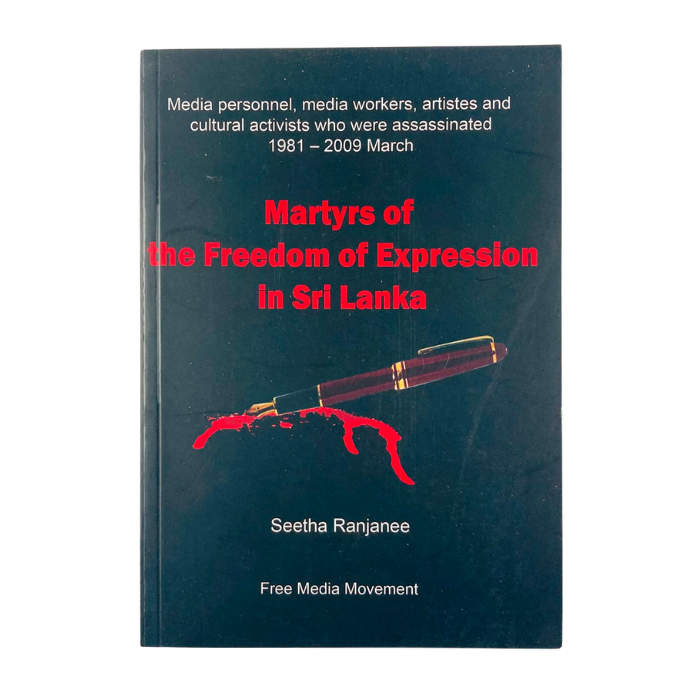 Martyrs of the Freedom of Expression in Sri Lanka