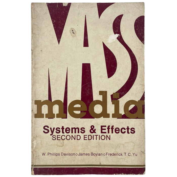 Mass Media: Systems and Effects (Second Edition)