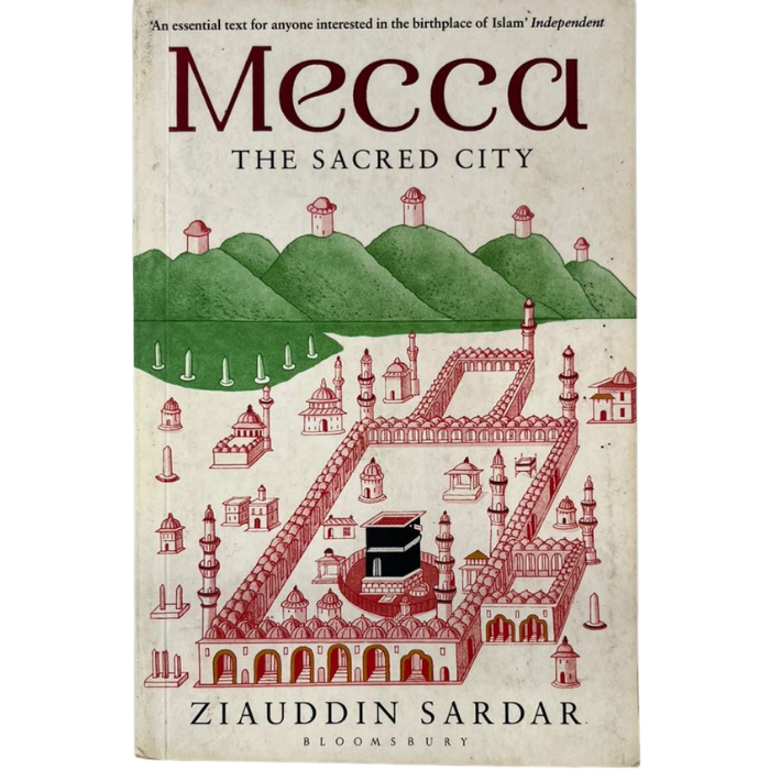 Mecca: The Sacred City