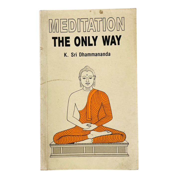 Meditation: The Only Way