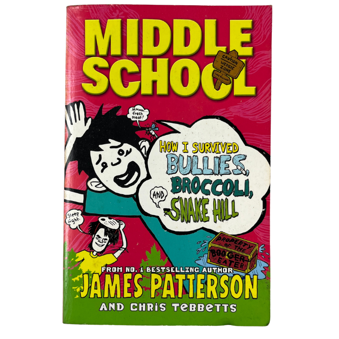 Middle School: How I Survived Bullies  Broccoli  and Snake Hill