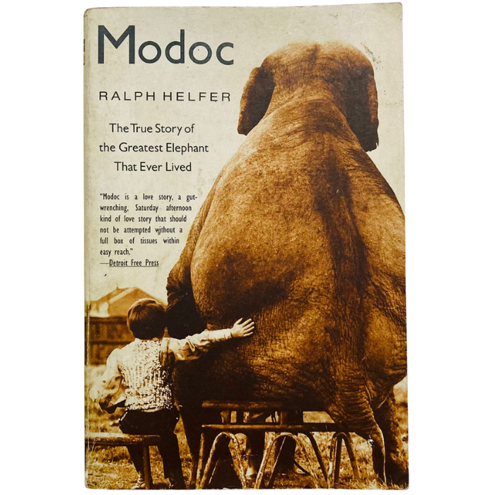 Modoc: The True Story of the Greatest Elephant That Ever Lived
